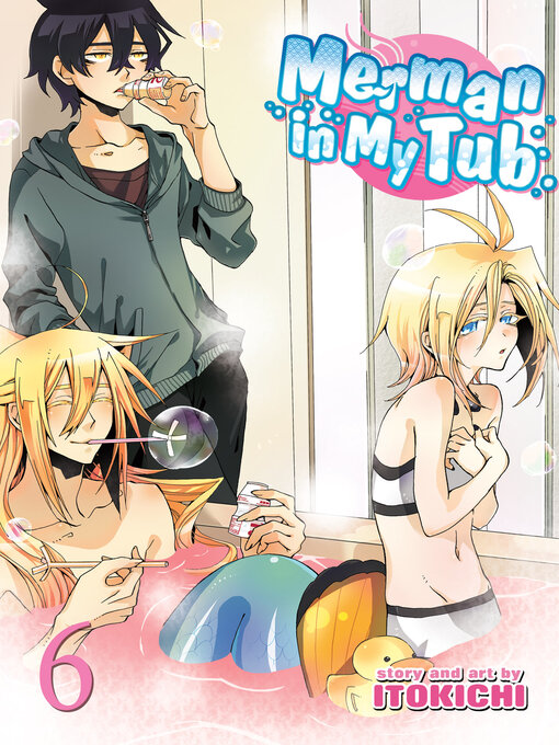 Title details for Merman in my Tub, Volume 6 by Itokichi - Available